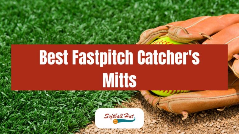 Best Fastpitch Catcher’s Mitts (2025 Guide)